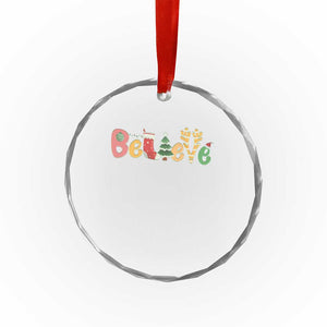 Believe Xmas Crystal Glass Ornament Santa Claus Reindeer Candy Cane Groovy Xmas TS02 Print Your Wear
