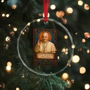 Beloved Pope Francis Crystal Glass Ornament 1936-2025 Memorial TS02 Print Your Wear