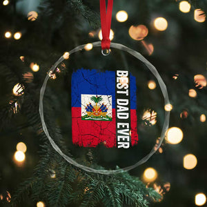 Best Dad Ever Haitian Papa Crystal Glass Ornament Vintage Distressed Haiti Flag Father's Day TS02 Print Your Wear