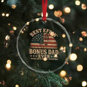 Best Effin Bonus Dad Ever Crystal Glass Ornament Step Dad American Flag Father's Day Gifts TS11 Print Your Wear