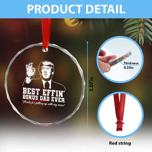 Best Effin’ Bonus Dad Ever Crystal Glass Ornament Step Dad Funny Trump Fathers Day TS10 Print Your Wear