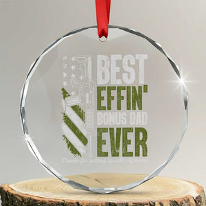 Best Effin Bonus Dad Ever Crystal Glass Ornament Step Dad Gun American Flag TS10 Transparent Glass 3'' Circle Print Your Wear