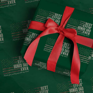 Best Effin’ Bonus Dad Ever Wrapping Paper Roll Step Dad Camo American Flag Camouflage TS10 Green Print Your Wear