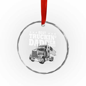 Best Truckin Dad Ever Crystal Glass Ornament Trucker Papa Fathers Day Gift TS12 Print Your Wear