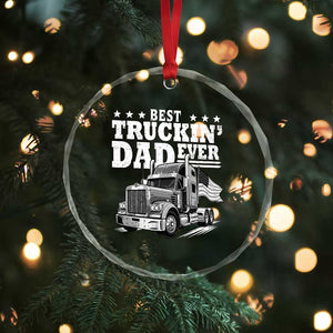 Best Truckin Dad Ever Crystal Glass Ornament Trucker Papa Fathers Day Gift TS12 Print Your Wear