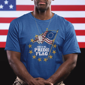 Betsy Ross Flag T Shirt This Is My Pride Flag American Patriotic TS02 Printyourwear