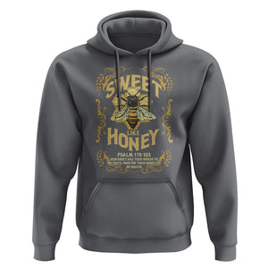 Bible Verse Hoodie Sweet Like Honey Psalm 119:103 Christian Faith Retro Vintage TS02 Charcoal Print Your Wear