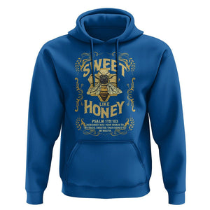Bible Verse Hoodie Sweet Like Honey Psalm 119:103 Christian Faith Retro Vintage TS02 Royal Blue Print Your Wear