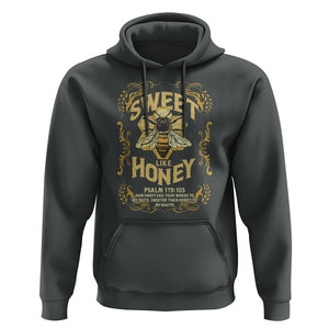 Bible Verse Hoodie Sweet Like Honey Psalm 119:103 Christian Faith Retro Vintage TS02 Dark Heather Print Your Wear