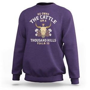 Bible Verse Sweatshirt He Owns The Cattle On A Thousand Hills Psalm Christian TS02 Purple Print Your Wear