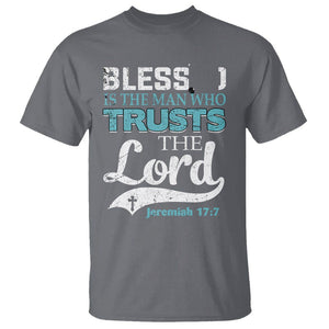 Bible Verse T Shirt Blessed Is The One Who Trusts The Lord Christian Jeremiah 17:7 TS02 Charcoal Printyourwear