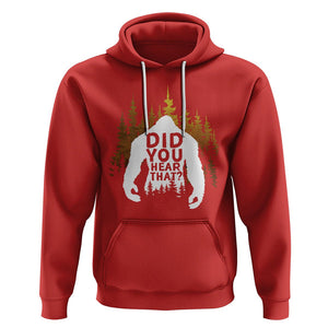 Bigfoot Did You Hear That Cool Sasquatch Hoodie TS09 Red Printyourwear