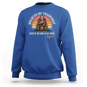 Bigfoot Drinking Coffee Sweatshirt Believe In Yourself Even When No One else Does TS09 Royal Blue Printyourwear