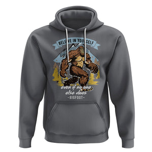 Bigfoot Hoodie Believe In Yourself Even When No One else Does TS09 Charcoal Printyourwear