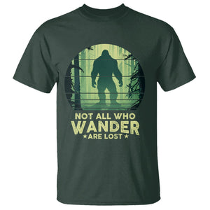Bigfoot T Shirt Not All Who Wander Are Lost Sasquatch TS09 Dark Forest Green Printyourwear