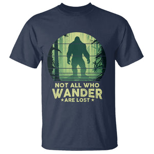 Bigfoot T Shirt Not All Who Wander Are Lost Sasquatch TS09 Navy Printyourwear
