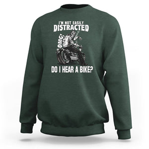 Biker Skeleton Sweatshirt I'm Not Easily Distracted OMG Do I Hear A Bike Funny Motorcycle Rider TS02 Dark Forest Green Printyourwear