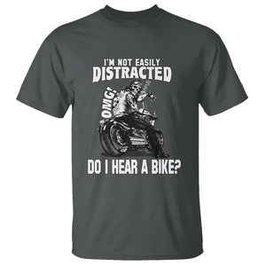 Biker Skeleton T Shirt I'm Not Easily Distracted OMG Do I Hear A Bike Funny Motorcycle Rider TS02 Dark Heather Printyourwear