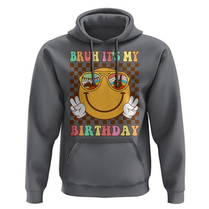 Birthday Hoodie Bruh It's My Birthday Cute Face Party TS11 Charcoal Print Your Wear