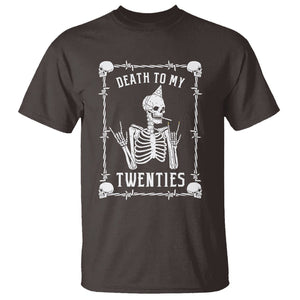 Birthday T Shirt Death To My Twenties Funny 30 Years Old Skeleton TS09 Dark Chocolate Printyourwear