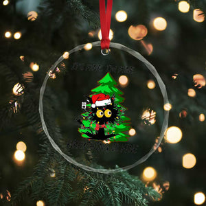 Black Cat Christmas Crystal Glass Ornament It's Fine I'm Fine Everthing Is Fine Funny Xmas TS02 Print Your Wear