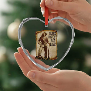 Black Cowboy Nat Love Heart Crystal Glass Ornament African American Western Rodeo Melanin Black History Texas TS10 Print Your Wear