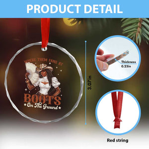 Black Cowgirl Crystal Glass Ornament Where Them Fans At Boots On The Ground TS10 Print Your Wear