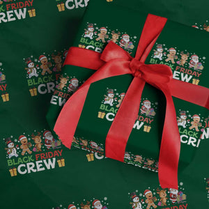 Black Friday Crew Christmas Wrapping Paper Roll Funny Holiday Shopping Squad TS02 Green Print Your Wear