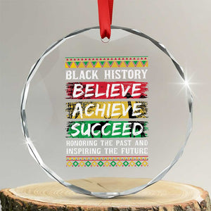 Black History Believe Achieve Succeed Crystal Glass Ornament African American History TS11 Transparent Glass 3'' Circle Print Your Wear