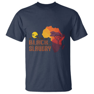 Black History Didn't Start With Slavery T Shirt TS09 Navy Printyourwear