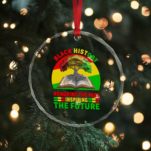 Black History Honoring The Past Inspiring The Future Crystal Glass Ornament African American Pride TS12 Print Your Wear