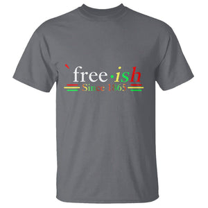 Black History Juneteenth Freedom Emancipation Free-ish T Shirt TS01 Charcoal Printyourwear