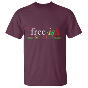 Black History Juneteenth Freedom Emancipation Free-ish T Shirt TS01 Maroon Printyourwear