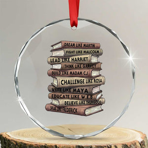 Black History Month African American Leaders Teacher Book Lover Crystal Glass Ornament TS11 Transparent Glass 3'' Circle Print Your Wear
