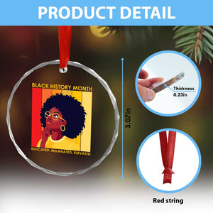 Black History Month Afro Woman Crystal Glass Ornament Educated Melanated Elevated African American Empowerment TS02 Print Your Wear