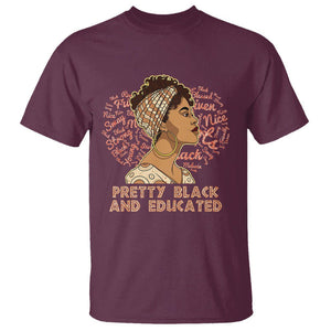 Black History Month T Shirt Pretty Black And Educated African American Pride TS02 Maroon Printyourwear