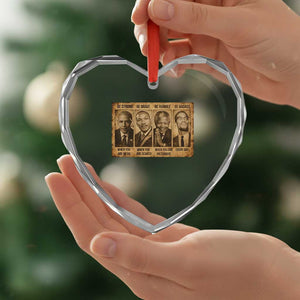 Black Leaders Heart Crystal Glass Ornament Be Strong Be Brave Be Humble Be Badass African American History Month TS11 Print Your Wear