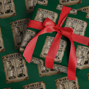 Black Leaders Wrapping Paper Roll Wanted Civil Rights Heroes MLK Malcolm X Web John Lewis TS11 Green Print Your Wear