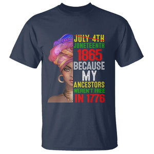 Black Queen T Shirt Juneteenth 1865 Because My Ancestors Weren't Free in 1776 TS01 Navy Printyourwear