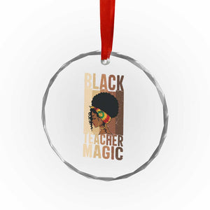 Black Teacher Magic Crystal Glass Ornament African American Pride Teacher Life TS12 Print Your Wear