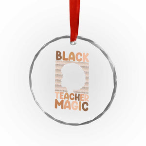 Black Teacher Magic Crystal Glass Ornament Empowering African American Pride Teacher Gift TS12 Print Your Wear