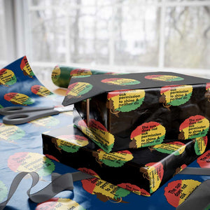 Black Woman Empowerment Wrapping Paper Roll The Sun Does Not Ask Permission To Shine TS14 Black Print Your Wear