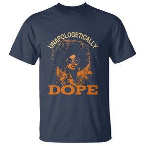 Black Women Unapologetically Dope Juneteenth Black History T Shirt TS01 Navy Printyourwear