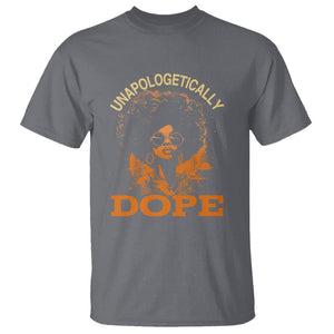 Black Women Unapologetically Dope Juneteenth Black History T Shirt TS01 Charcoal Printyourwear