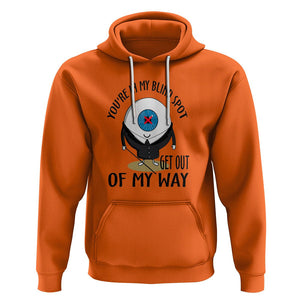 Blindness Visual Impairment Hoodie You're In My Blind Spot TS09 Orange Printyourwear