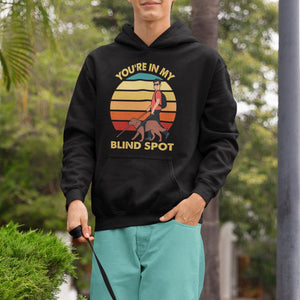 Blindness Visual Impairment Hoodie You're In My Blind Spot Vintage TS09 Printyourwear