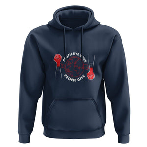 Blood Donor Hoodie People Live When People Give TS09 Navy Printyourwear