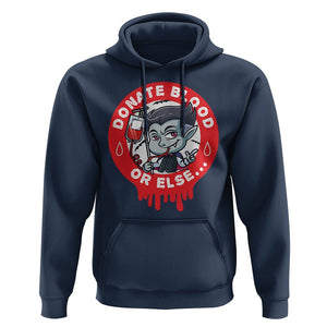 Blood Donor Hoodie Vampire Donate Blood Or Else... TS09 Navy Printyourwear