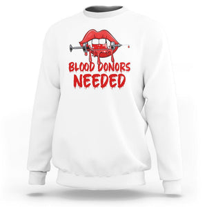 Blood Donors Needed Funny Vampire Lip Sweatshirt TS09 White Printyourwear