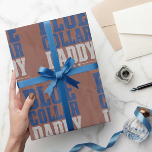 Blue Collar Daddy Dirty Hands Busy Nights Wrapping Paper Roll Funny Father's Day Gifts TS11 Mocha Print Your Wear
